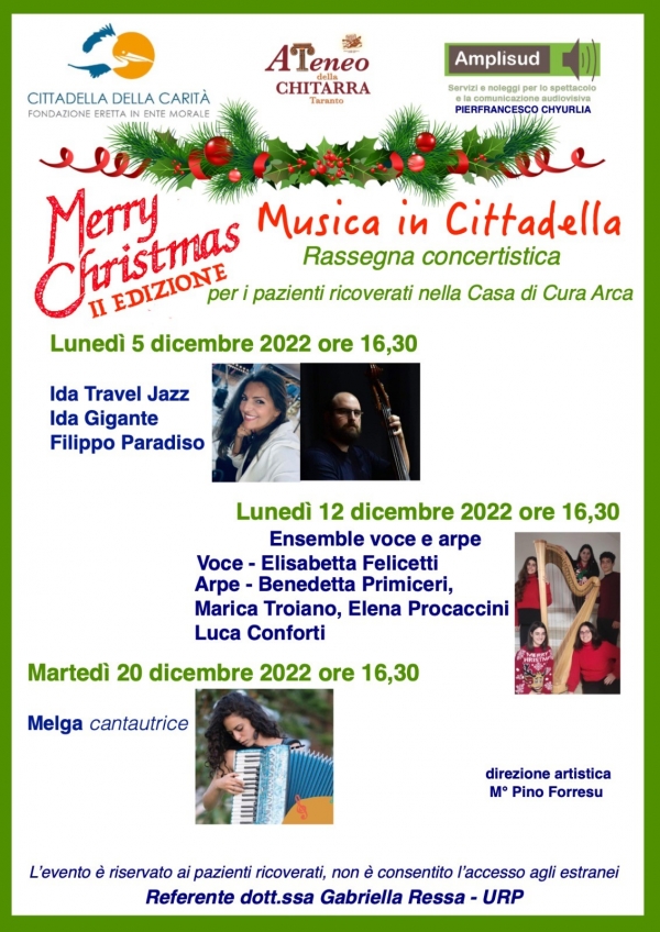 NATALE SI AVVICINA/ Merry Christmas - Musica in Cittadella, rassegna concertistica per i pazienti ricoverati nella Casa di Cura “Arca” – II edizione