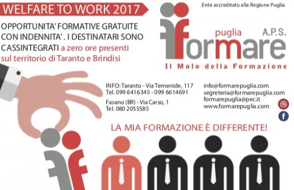 FORMAZIONE: WELFARE TO WORK CIG 2017. FORMARE PUGLIA DA AVVIO ALLE ATTIVITA&#039; FORMATIVE PER I LAVORATORI A ZERO ORE
