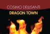 &quot;Dragon Town&quot; il thriller scritto dal tarantino Dellisanti arriva a Campomarino