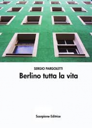 MONTEMESOLA - PRESENTAZIONE LIBRO DI SERGIO PARGOLETTI “BERLINO TUTTA LA VITA”