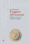 RECENSIONE/ PER UN NUOVO MODELLO DI SVILUPPO. di Giovanni Battafarano