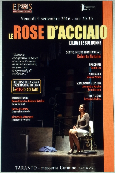 APPUNTAMENTI - &quot;Le rose d&#039;acciaio&quot;, per la prima volta a Taranto lo spettacolo-documentario sull&#039;Ilva raccontata dalle donne