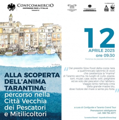 IN AGENDA- TARANTO/ Sabato percorso guidato nella Città vecchia dei pescatori e dei mitilicoltori