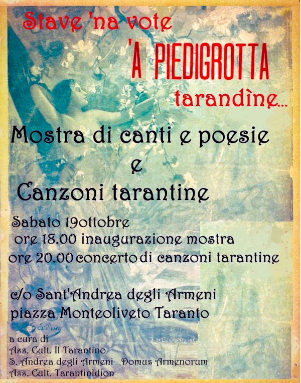 Spettacoli/ISTAVE ‘NA VOTE ‘A PIEDIGROTTA TARANDINE … musica e mostra di una Taranto che non c’è più.
