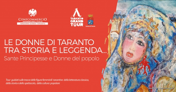 8 e 9 MARZO - TARANTO/ Visite guidate per scoprire Le donne di Taranto tra storia e leggenda