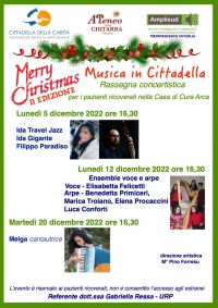 NATALE SI AVVICINA/ Merry Christmas - Musica in Cittadella, rassegna concertistica per i pazienti ricoverati nella Casa di Cura “Arca” – II edizione