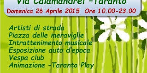 Taranto/ Domenica arriva la primavera in via Calamandrei per una no stop di 13 ore