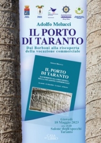 MAGGIO TARANTINO/ Giovedì a Palazzo di Città la presentazione di “Il porto di Taranto dai Borboni alla riscoperta della vocazione commerciale”