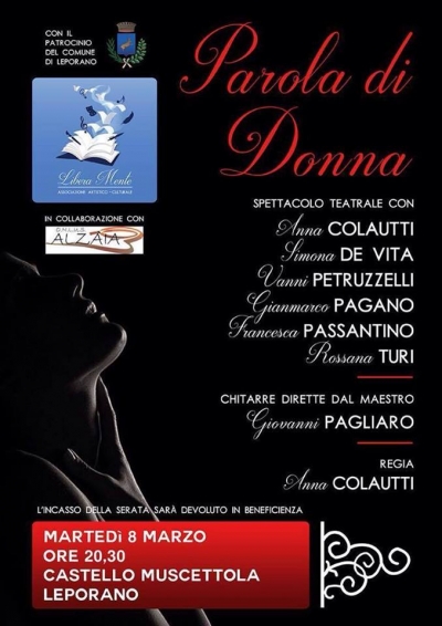 LEPORANO/ Parola di donna - spettacolo teatrale di beneficienza dell'Associazione Libera Mente.